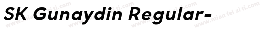 SK Gunaydin Regular字体转换